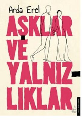 Aşklar ve Yalnızlıklar - 1