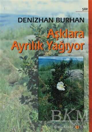 Aşklara Ayrılık Yağıyor - Kora Yayın