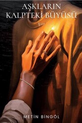 Aşkların Kalpteki Büyüsü - Cinius Yayınları