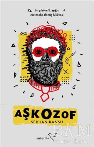 Aşkozof - Müptela Yayınları