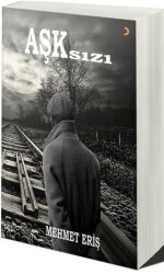 Aşksızı - Cinius Yayınları