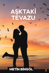 Aşktaki Tevazu - 2