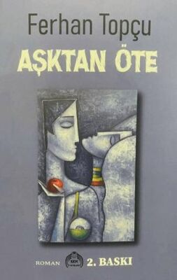 Aşktan Öte - 1