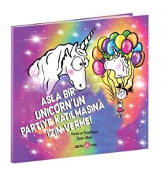 Asla Bir Unicorn’un Partiye Katılmasına İzin Verme! - Beta Kids