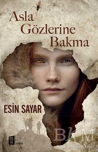 Asla Gözlerine Bakma - Mona Kitap