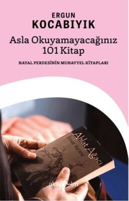 Asla Okuyamayacağınız 101 Kitap - 1