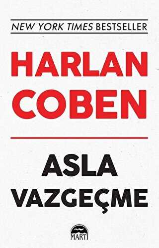 ASLA VAZGEÇME - Martı Yayınları