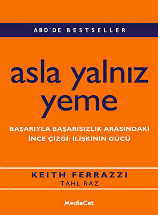 Asla Yalnız Yeme - MediaCat Kitapları