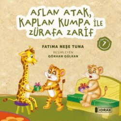 Aslan Atak, Kaplan Kumpa ile Zürafa Zarif - İdrak Yayınları