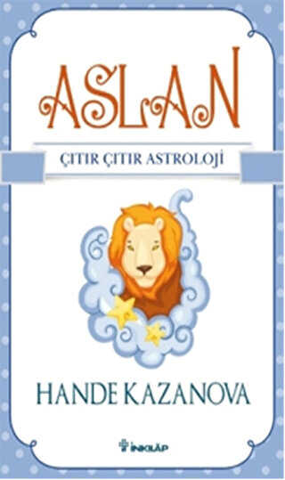 Aslan - Çıtır Çıtır Astroloji - İnkılap Kitabevi