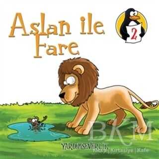 Aslan ile Fare - Yardımseverlik - EDAM