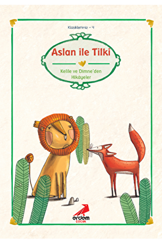 Aslan ile Tilki - Erdem Çocuk