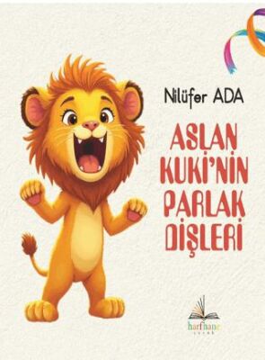 Aslan Kuki’nin Parlak Dişleri - 1