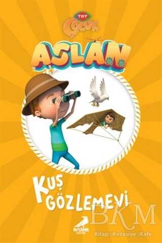 Aslan - Kuş Gözlemevi - Erdem Çocuk