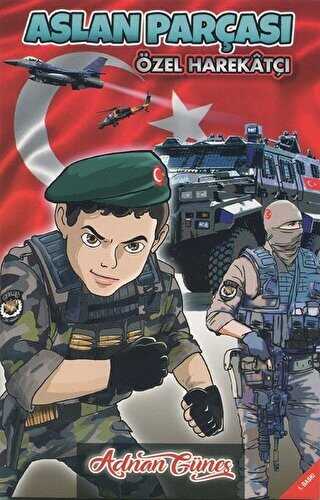 Aslan Parçası - Özel Harekatçı - Mercan Çocuk Yayınları