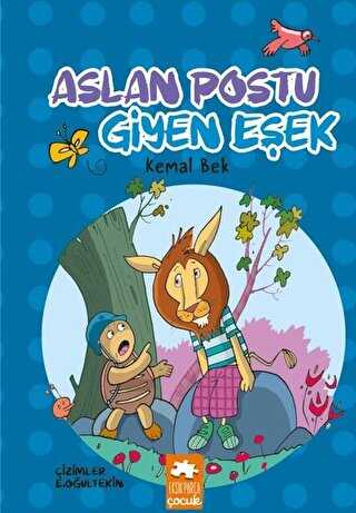Aslan Postu Giyen Eşek - Eksik Parça Yayınları