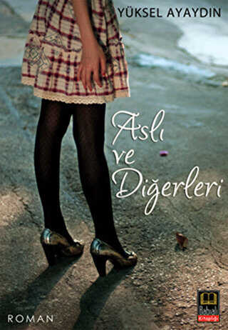 Aslı ve Diğerleri - Babıali Kitaplığı