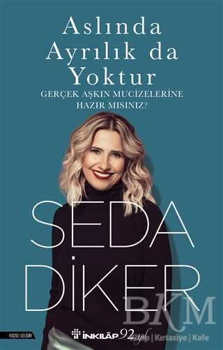 Aslında Ayrılık Da Yoktur - İnkılap Kitabevi