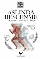 Aslında Beslenme - Günce Yayınları