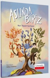 Aslında Biriz - Literatür Çocuk
