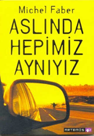 Aslında Hepimiz Aynıyız - Artemis Yayınları