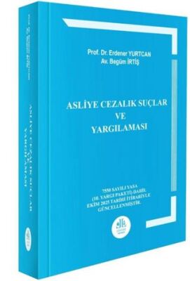 Asliye Cezalık Suçlar ve Yargılaması - 1