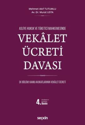 Asliye Hukuk ve Tüketici Mahkemelerinde Vekalet Ücreti Davası - 1
