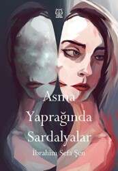Asma Yaprağında Sardalyalar - Luna Yayınları