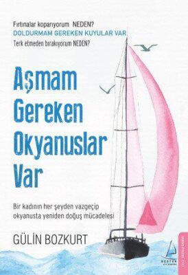Aşmam Gereken Okyanuslar Var - 1