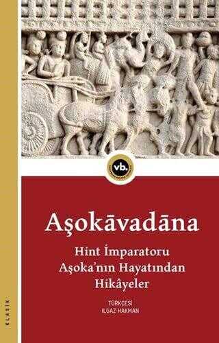 Aşokavadana - Vakıfbank Kültür Yayınları