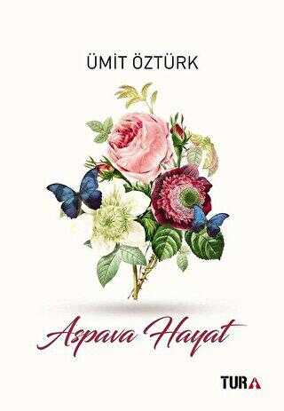 Aspava Hayat - Tura Yayıncılık