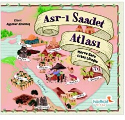 Asr-ı Saadet Atlası - Hüdhüd Kitap