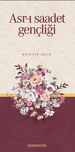Asr-ı Saadet Gençliği - Semerkand Yayınları