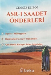 Asr-ı Saadet Önderleri - Beka Yayınları