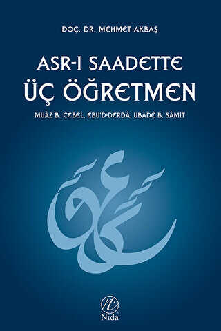 Asr-ı Saadette Üç Öğretmen - Nida Yayıncılık