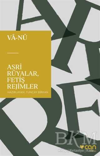 Asri Rüyalar, Fetiş Rejimler - Can Yayınları