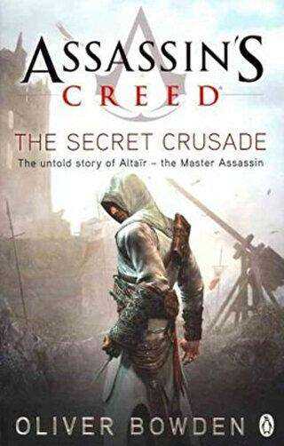 Assassin`s Creed - The Secret Crusade