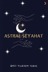 Astral Seyahat - Cinius Yayınları