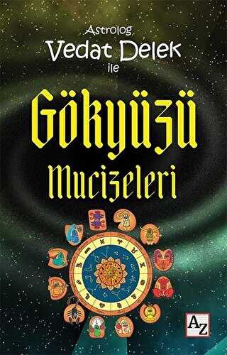 Astrolog Vedat Delek ile Gökyüzü Mucizeleri - Az Kitap