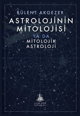 Astrolojinin Mitolojisi - 1