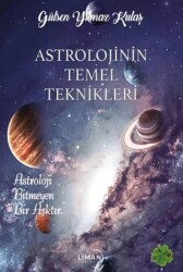 Astrolojinin Temel Teknikleri - Liman Yayınevi