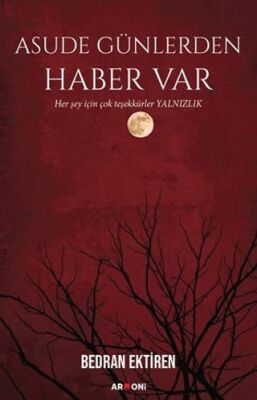 Asude Günlerden Haber Var - 1