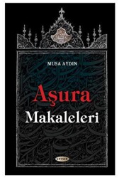 Aşura Makaleleri - 2