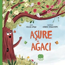Aşure Ağacı - Karavan Çocuk Yayınları