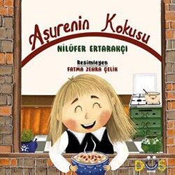 Aşurenin Kokusu - Düş Kurguları Çocuk