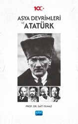 Asya Devrimleri ve Atatürk - Nobel Akademik Yayıncılık