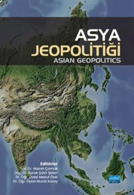 Asya Jeopolitiği - Asian Geopolitics - 1