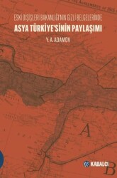 Asya Türkiye’sinin Paylaşımı - Kabalcı Yayınevi - Doruk Yayınları