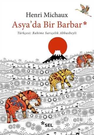 Asya`da Bir Barbar - Sel Yayıncılık