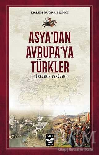 Asya’dan Avrupa’ya Türkler